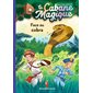 Face au cobra, Tome 40, La cabane magique