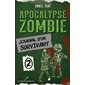 Journal d'un survivant, Tome 2, Apocalypse zombie