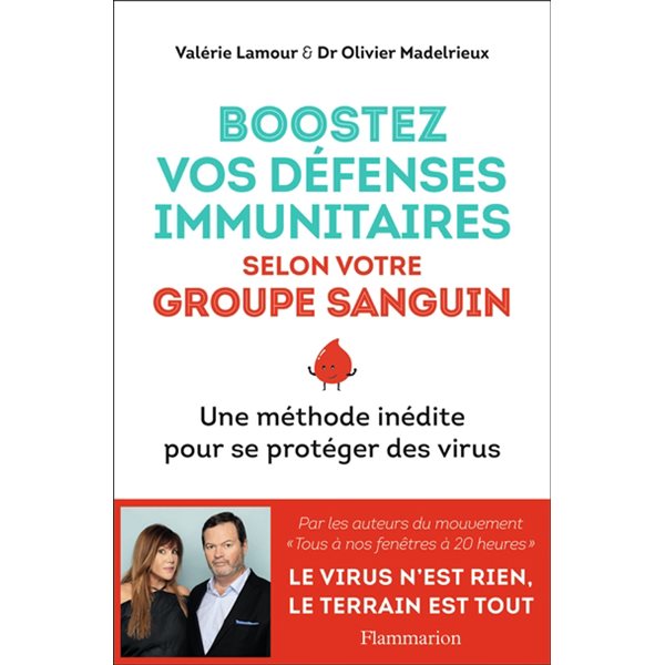 Boostez vos défenses immunitaires selon votre groupe sanguin