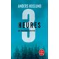 3 heures, Tome 3, Trilogie 3 secondes, 3 minutes, 3 heures