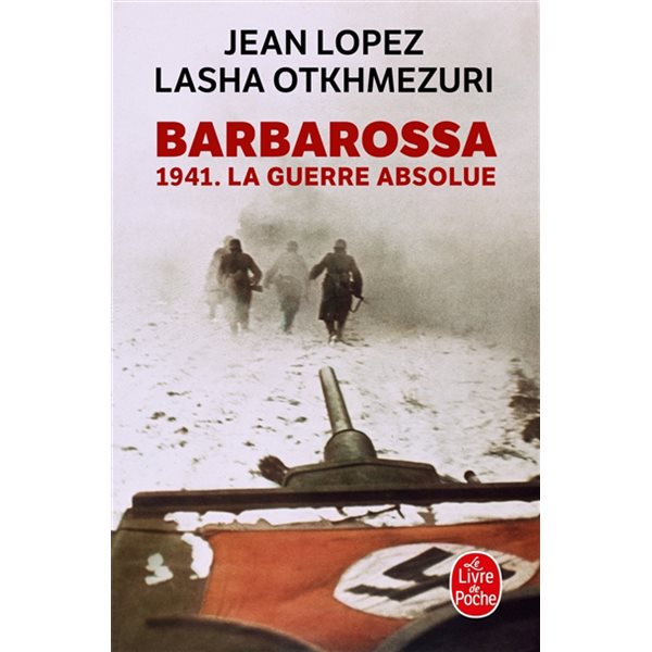 Barbarossa 1941, la guerre absolue