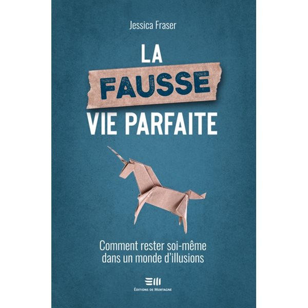 La Fausse vie parfaite