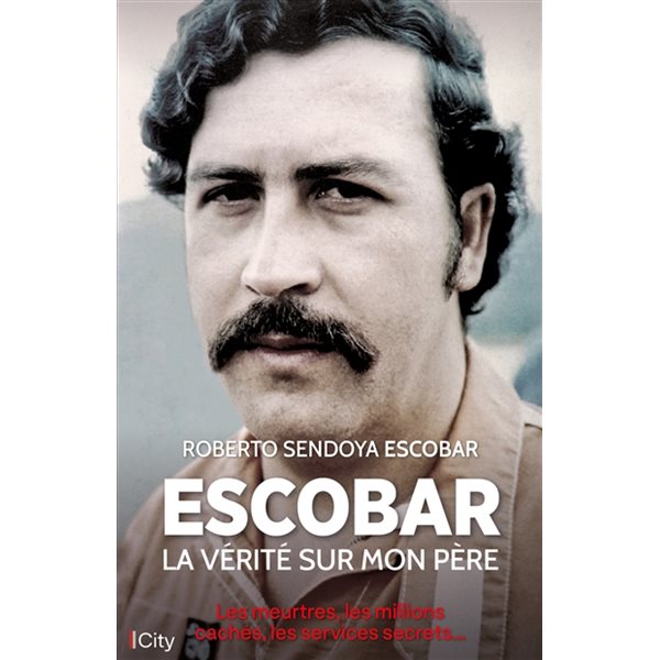 Escobar, la vérité sur mon père