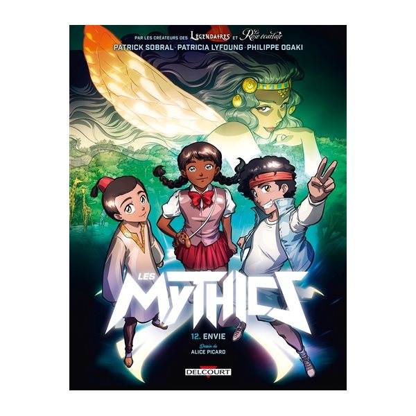 Envie, Tome 12, Les mythics