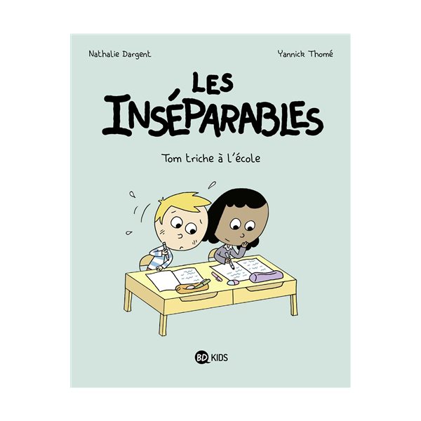 Tom triche à l'école, Tome 8, Les inséparables