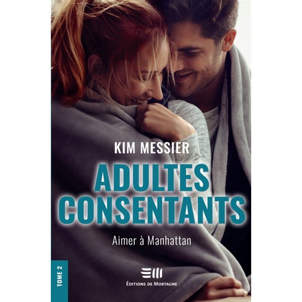 Aimer à Manhattan, Tome 2, Adultes consentants