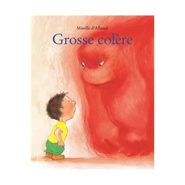 Grosse colère