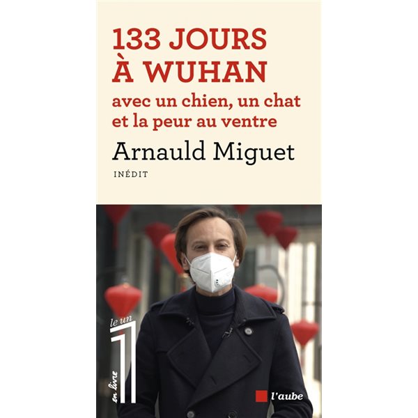 133 jours à Wuhan avec un chien, un chat et la peur au ventre