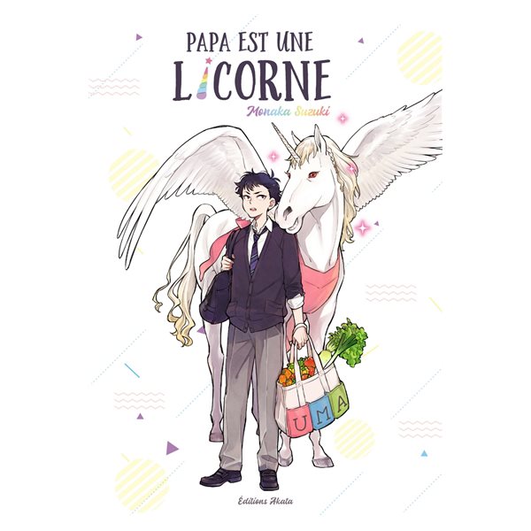 Papa est une licorne