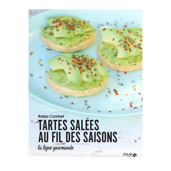 Tartes salées au fil des saisons