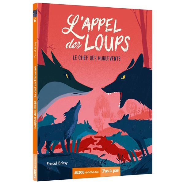 Le chef des Hurlevents, Tome 6, L'appel des loups