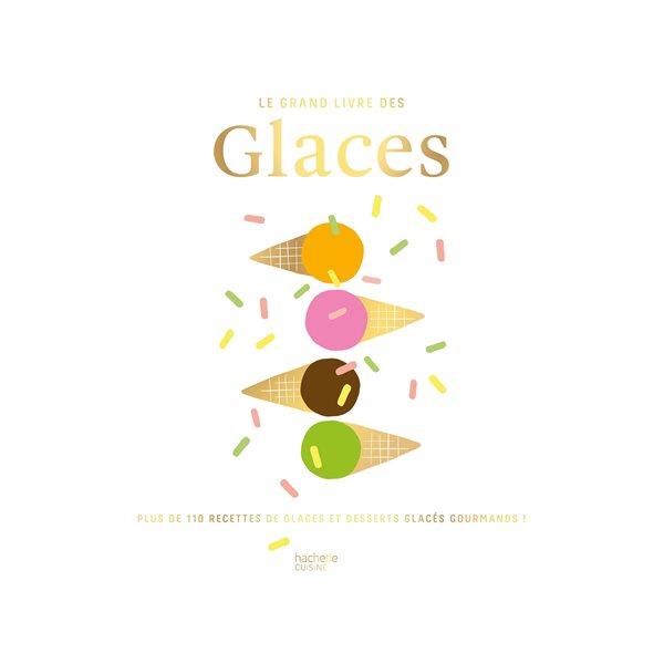 Le grand livre des glaces