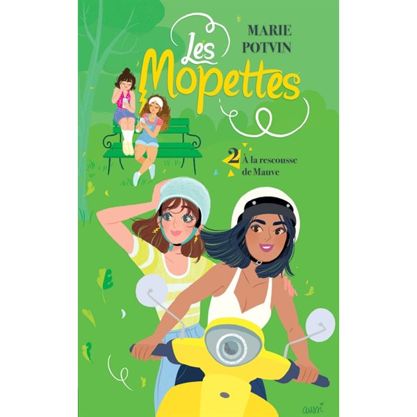 À la rescousse de Mauve, Tome 2, Les Mopettes