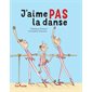 J'aime pas la danse