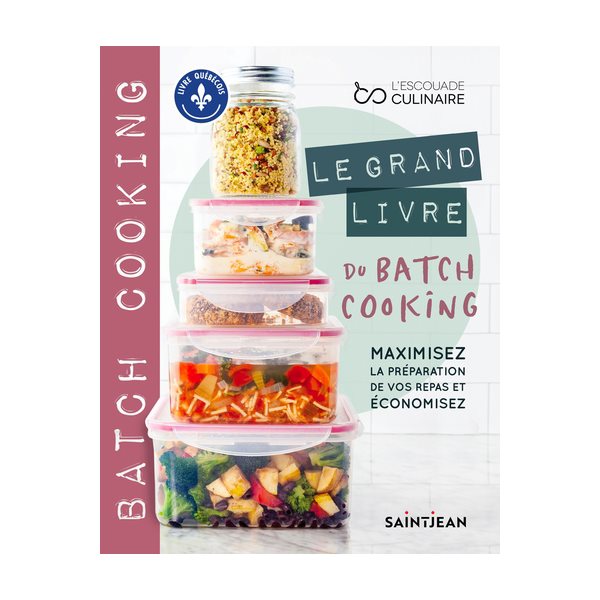 Le grand livre du batch cooking