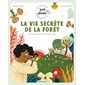 La vie secrète de la forêt