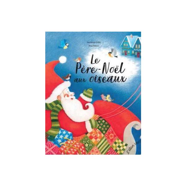 Le Père Noël aux oiseaux