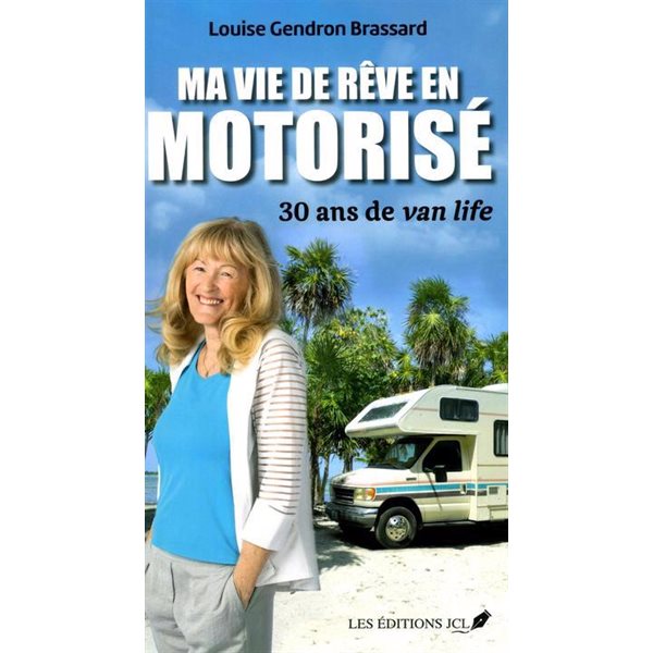 Ma vie en motorisé