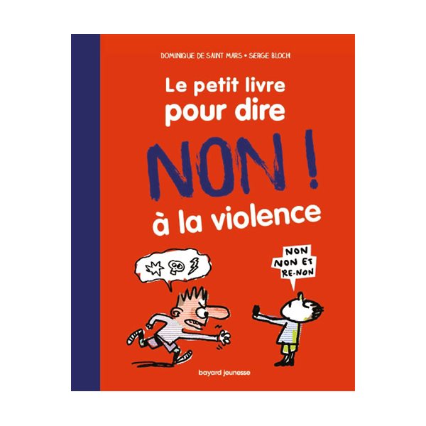 Le petit livre pour dire non ! à la violence