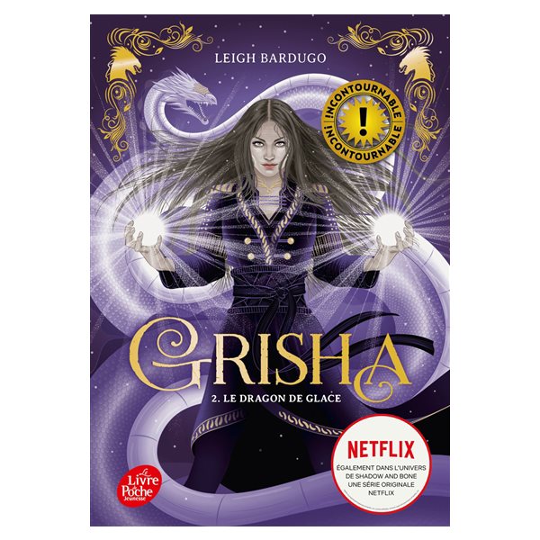 Le dragon de glace, Tome 2, Grisha