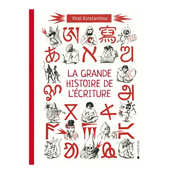 La grande histoire de l'écriture