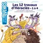 Les 12 travaux d'Héraclès 1 à 4