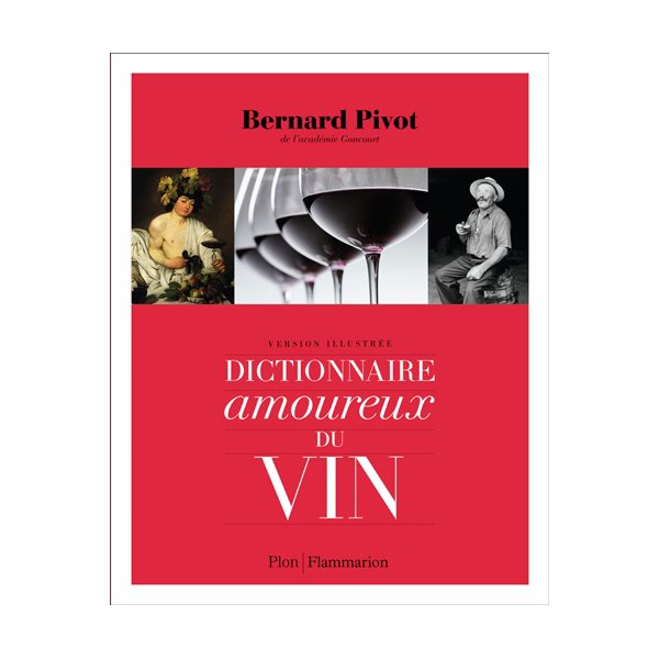 Dictionnaire amoureux du vin