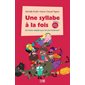 Une syllabe à la fois - coffret Série rouge