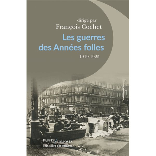 Les guerres des Années folles