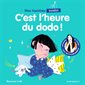 C'est l'heure du dodo !, Mes histoires signées