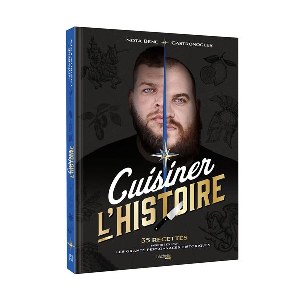 Cuisiner l'histoire