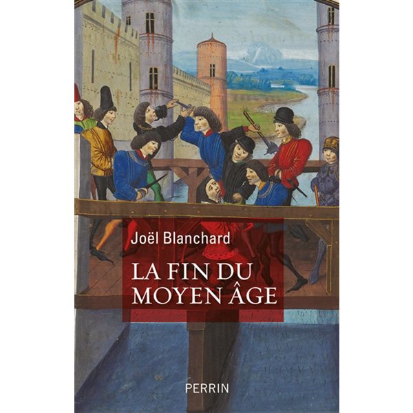 La fin du Moyen Âge