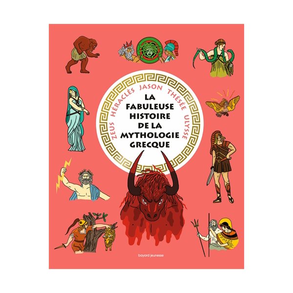 Les fabuleuses histoires de la mythologie grecque