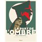 Rendre justice, Tome 2, La part de l'ombre