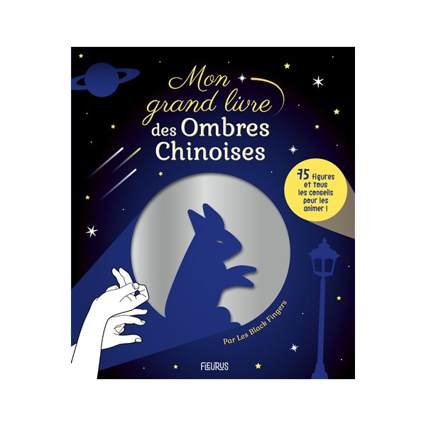 Mon grand livre des ombres chinoises