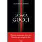 La saga Gucci