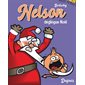 Nelson déglingue Noël, Tome 3, Nelson