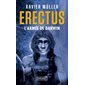 L'armée de Darwin, Tome 2, Erectus