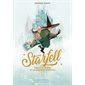 Violette Dupin et le royaume évanoui, Tome 3, Starfell