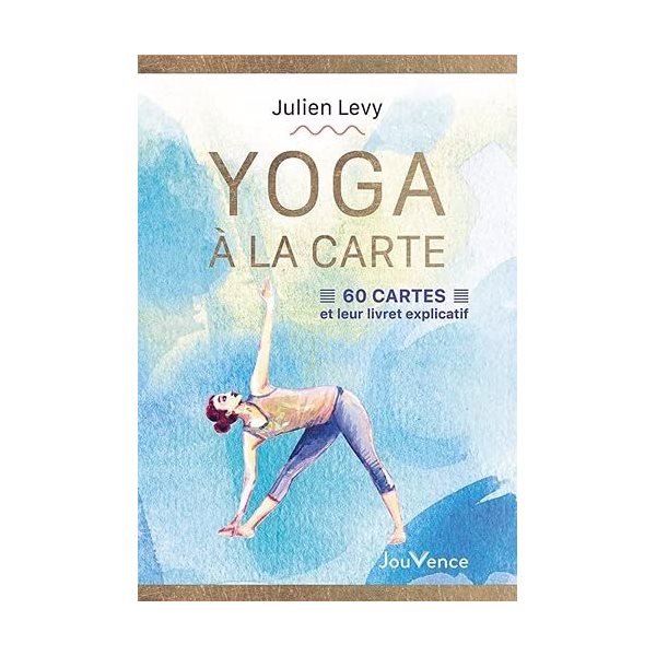 Yoga à la carte : 60 cartes et leur livret explicatif