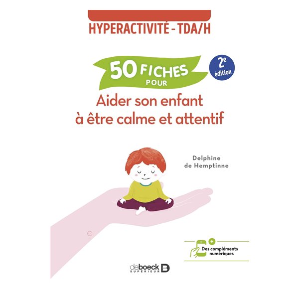 50 fiches pour aider son enfant à être calme et attentif