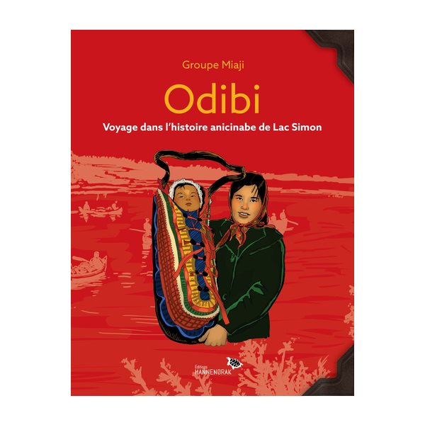 Odibi : Voyage dans l’histoire anicinabe de Lac Simon