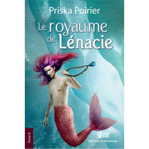 Eaux troubles, Tome 8, Le royaume de Lénacie