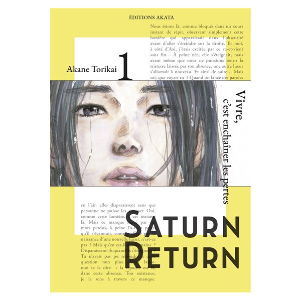 Vivre, c'est enchaîner les pertes, Tome 1, Saturn return