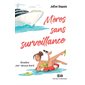 Roseline par-dessus bord, Tome 1, Mères sans surveillance