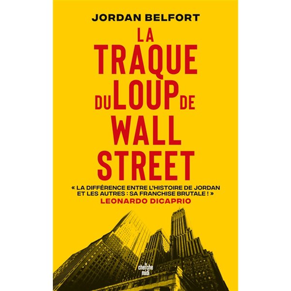 La traque du loup de Wall Street