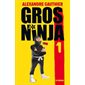 Les origines, Tome 1, Gros ninja