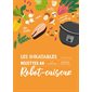 Les inratables recettes au robot-cuiseur