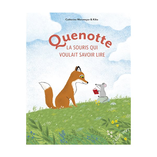 Quenotte, la souris qui voulait savoir lire