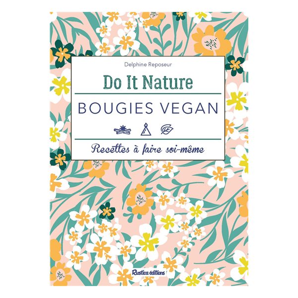 Bougies vegan : recettes à faire soi-même